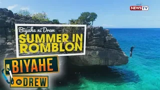 Biyahe ni Drew: Summer in Romblon (full episode)