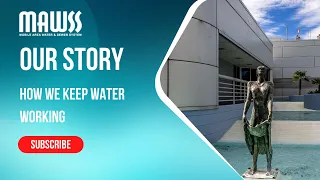 MAWSS Keep Water Working - Our story