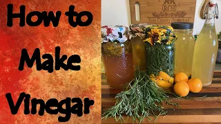 How to Make Any Kind of Vinegar