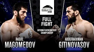 Rasul Magomedov vs Abdurakhman Gitinovasonv - Eagle FC 45 [FULL FIGHT]