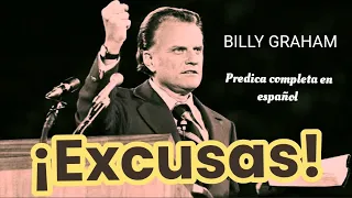 ¡EXCUSAS! - Por Billy Graham En Español