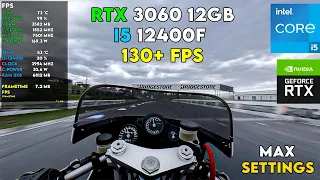 RIDE 5 (130+ FPS) RTX 3060 12GB + I5 12400F - Max Settings