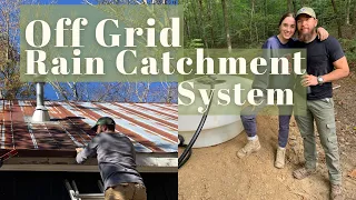 Our Off Grid Rain Catchment System | Gravity Fed Water for Off Grid Living