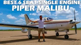 Best 6 Seat Single Engine Plane? Piper Malibu