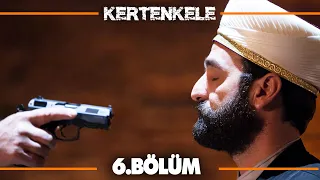 Kertenkele 6. Bölüm