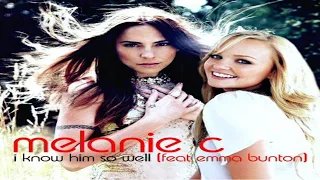 Melanie C - I Know Him So Well (feat Emma Bunton)