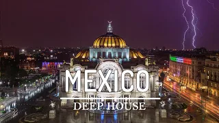 Mexico City Night - Best Of Deep House Sessions Music Chill Out Mix  - Ibiza Summer Mix 2021