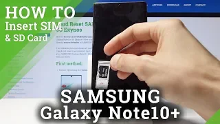 How to Insert Nano SIM to SAMSUNG Galaxy Note 10+ - Input Micro SD Card