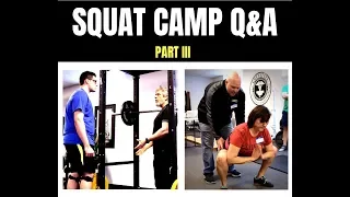 Squat Camp Q&A III: Bodyfat and LP, USSF, Preworkouts, Neuromuscular Efficiency