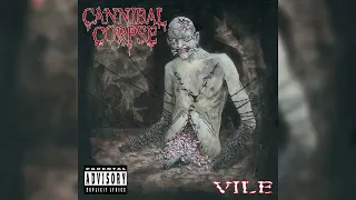 Cannibal Corpse - "Vile" [Full album]