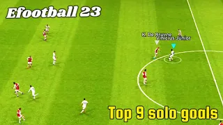 Best Solo goals in Efootball 2023 mobile.Top 9 Solo dribbling goal😱
