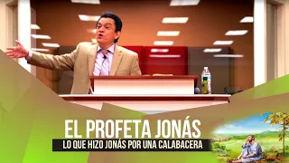 POR UNA CALABACERA (EL ENOJO DE JONÁS)