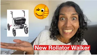 New Rollator Walker from Trionic for my Multiple Sclerosis