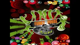 FUNKY DISCO HOUSE ★ FUNKY HOUSE AND FUNKY DISCO HOUSE ★ SESSION  303  ★ MASTERMIX #DJSLAVE