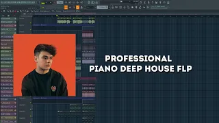 PROFESSIONAL PIANO DEEP HOUSE FLP (JAY PRYOR, MK, JOEL CORRY STYLE)