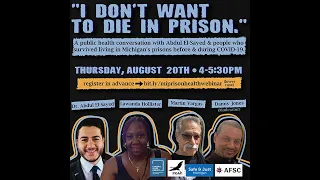 I Don't Want to Die in Prison - an event hosted by AFSC-Michigan Criminal Justice Program