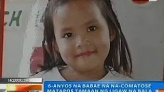 NTG: 6-anyos na babae na na-comatose matapos tamaan ng ligaw na bala sa ulo, pumanaw na