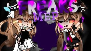 Freaks|| MEP || Gacha Club/Life || OPEN || RULES IN DESC.||34/35 FINISHED || BACKUPS ARE OPEN ||