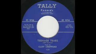 Cliff Crofford - Teenage Tears (1957)