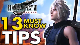 Final Fantasy 7 Rebirth - 13 Tips You NEED to Know!