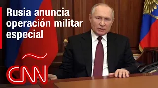 Vladimir Putin anuncia operación militar especial en Donbás, Ucrania