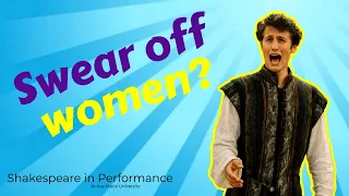 What is Love's Labour's Lost about?  | Shakespeare in Performance