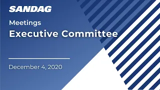 Executive Committee - December 4, 2020