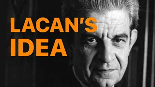 Lacan’s Most Important Idea