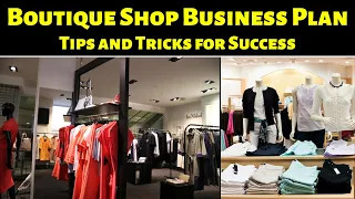 Boutique Shop Business Plan - Tips and Tricks for Success