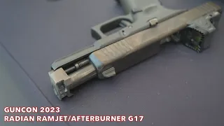 GunCon 2023 | Radian G17 RamJet/Afterburner