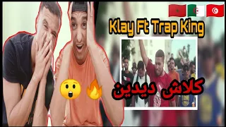 Klay Ft Trap King - Intergouvernementalisation (Reaction) ردة فعل مغربيين 🇩🇿🇲🇦🇹🇳