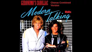 Modern Talking-Geronimos Cadillac Chorus Combined Version