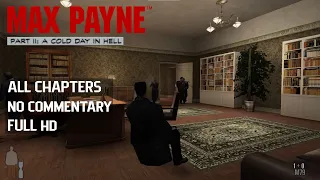 Max Payne | Part 2 - A Cold Day In Hell (All Chapters) | No Commentary | Full HD