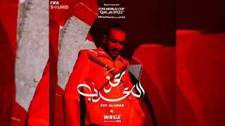 Ezz Al Arab (Music from FIFA World Cup Qatar 2022) (Official Audio)