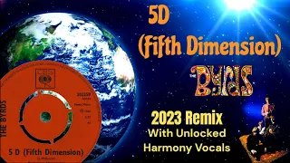 The Byrds  "5D (Fifth Dimension)" New TRUE Stereo Remix With Unlocked Harmony Vocals