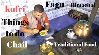 EP 3 Kufri, Fagu village food, Chail, Shimla district,  Himachal Pradesh Food, Things to do,