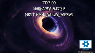 Top 100 Wallpapers for Wallpaper Engine (top tier) 2023