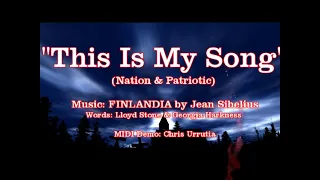 This Is My Song - FINLANDIA Patriotic