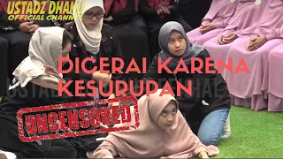 DI CERAI KARENA KESURUPAN - Siraman Qolbu Uncensored