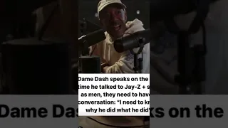 Dame Dash wants To have a Private conversation with Jayz and ask him why he did what he did #hiphop