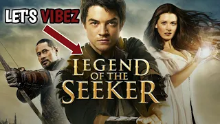 LEGEND OF THE SEEKER | LET'S VIBEZ..