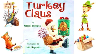 Turkey Claus | Read aloud book for kids | storytime