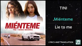 TINI - Miénteme Lyrics English Translation - ft María Becerra - Dual Lyrics English and Spanish