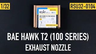 BAe Hawk T2 (100 Series) exhaust nozzle for Kinetic/Revell kit (1/32) by ResKit | Unboxing