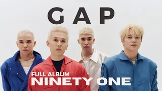 NINETY ONE - GAP | FULL ALBUM | 2023 | NEW ALBUM