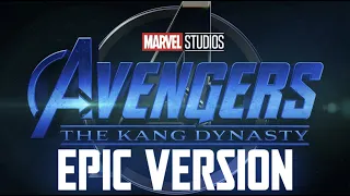 The Avengers Theme- EPIC ORCHESTRAL COVER (Avengers: The Kang Dynasty and Secret Wars)