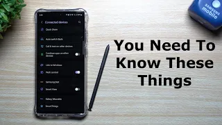 8 Things You Just Need To Know About Your Samsung