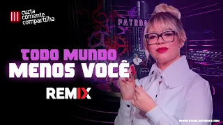 Marília Mendonça & Maiara e Maraisa - Todo Mundo Menos Você | Sertanejo Remix | By. DJ WS