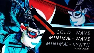 MINIMAL WAVE & MINIMAL SYNTH MIX