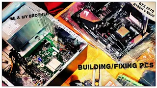 Me & My Bro Building / Fixing 3 PCs